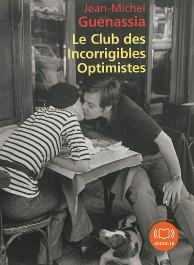 Le club des incorrigibles optimistes - livre audio 2 cd mp3