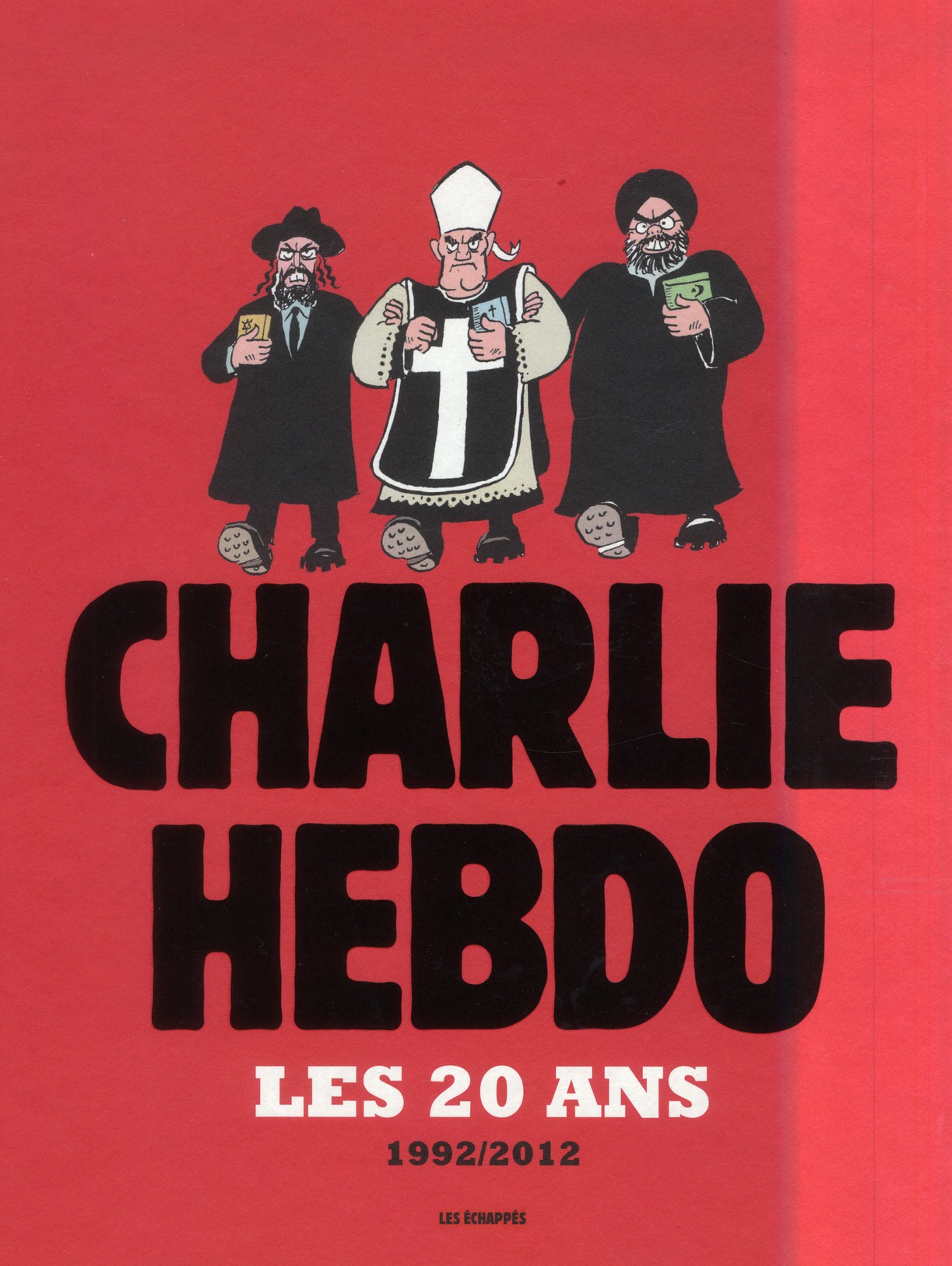Les 20 ans de charlie hebdo 1992-2012