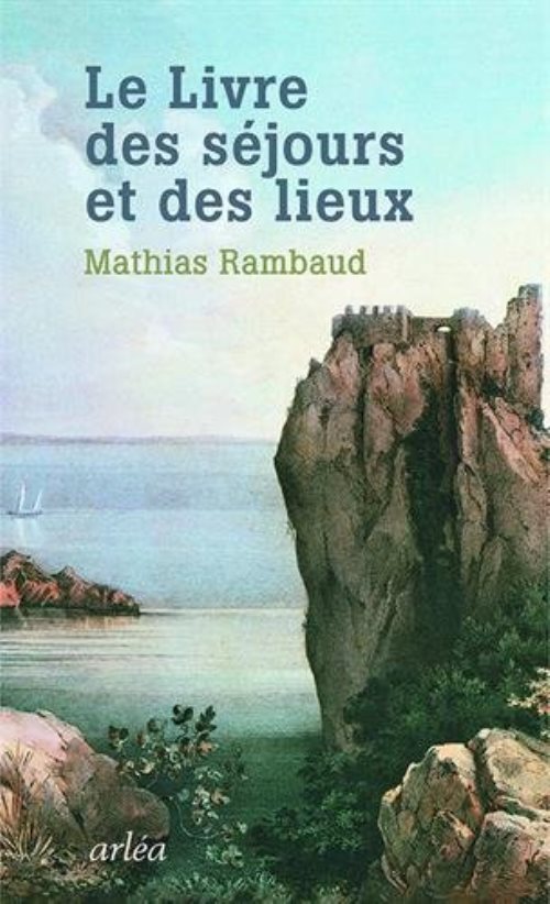 Le Livre des séjours et des lieux Le Livre des séjours et des lieux