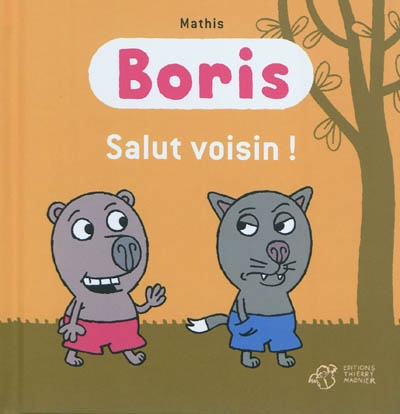 Boris, salut voisin !