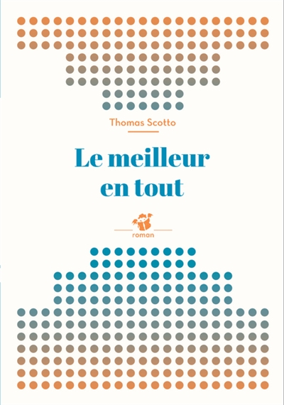 Le meilleur en tout (ne)