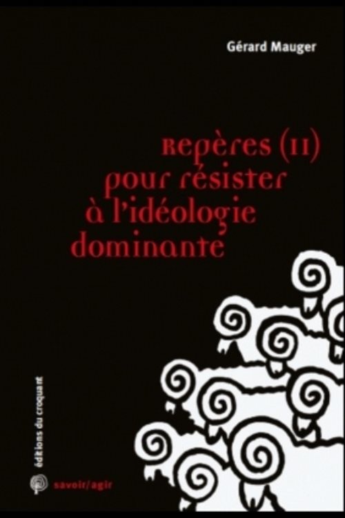 Reperes n2 pour resister a l'ideologie dominante