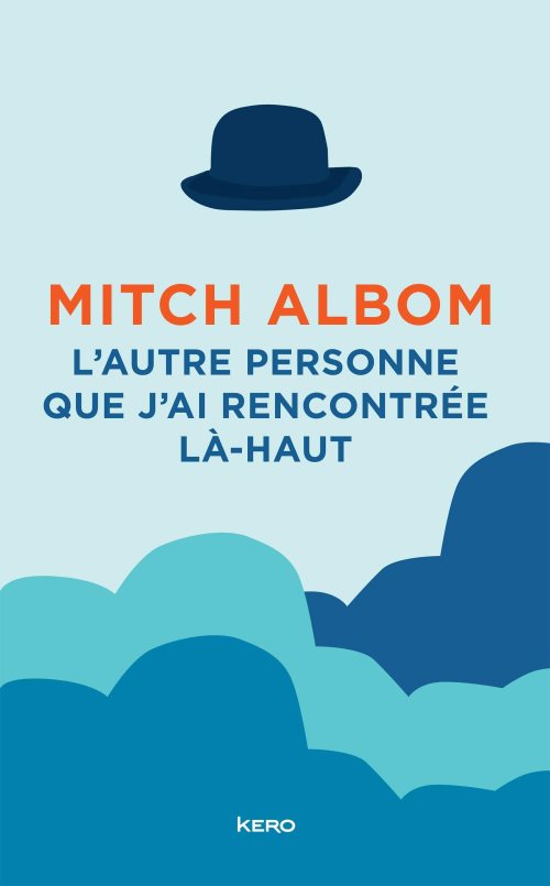 L'autre personne que j'ai rencontree la-haut