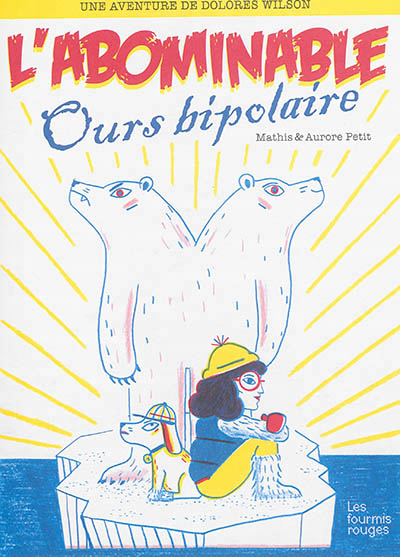 Dolores wilson 4 - l'abominable ours bipolaire