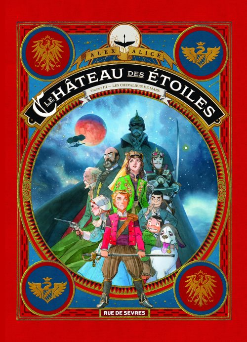 Le Château des étoiles : les chevaliers de Mars