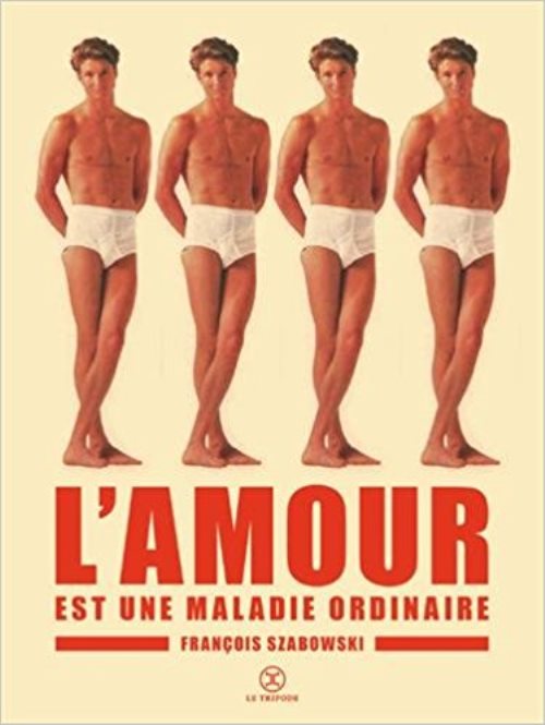 L'amour est une maladie ordinaire