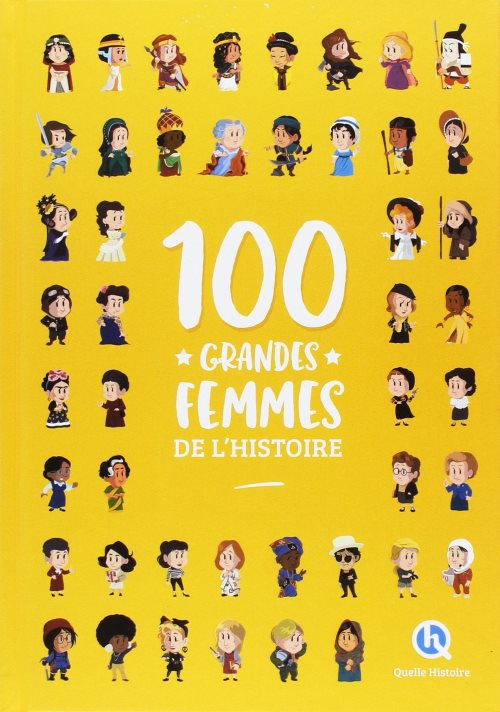 100 grandes femmes de l'histoire