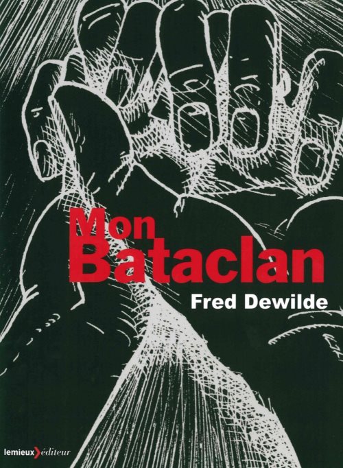 Mon bataclan - vivre encore