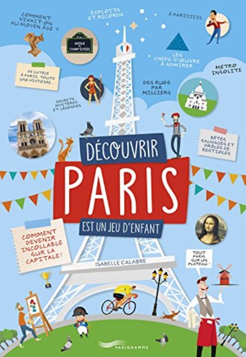 Decouvrir paris est un jeu d'enfant