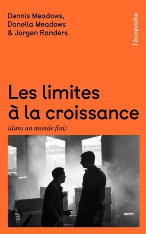 Les limites a la croissance - dans un monde fini