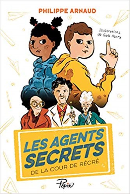 Les agents secrets de la cour de recre