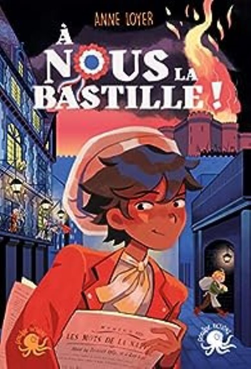 A nous la Bastille ! A nous la Bastille !