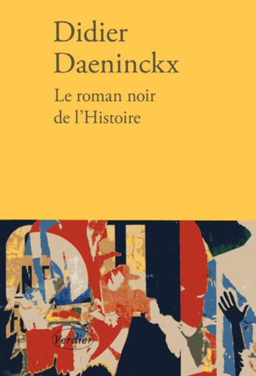 Le roman noir de l'histoire