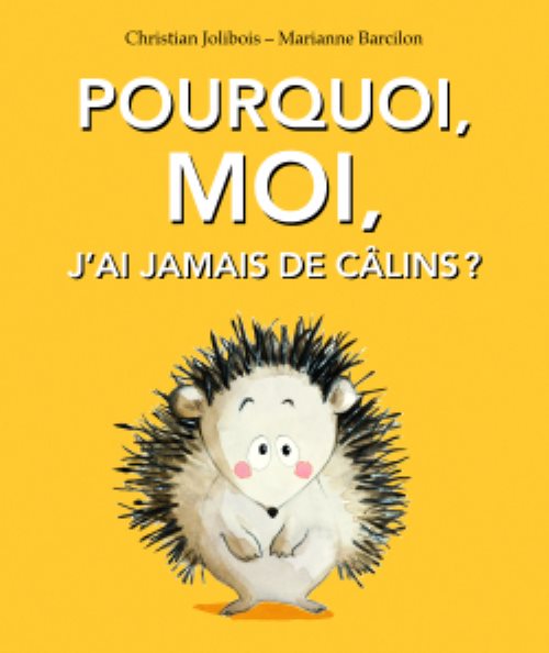 Pourquoi moi, j'ai jamais de calins ?