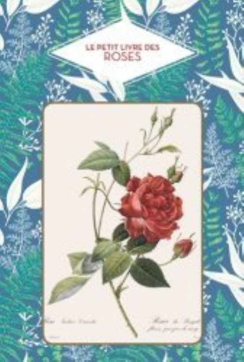 Le petit livre des roses + cartes postales