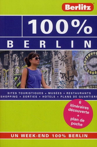 100% berlin - guide de voyage
