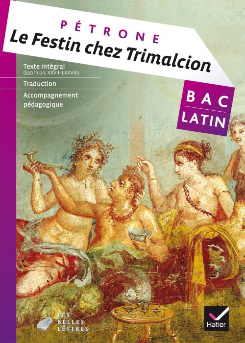 Le festin chez trimalcion (petrone) - livre de l'eleve