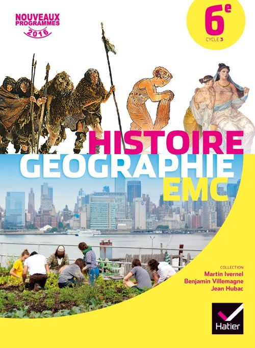 Histoire-geographie enseignement moral et civique 6e ed. 2016 - manuel de l'eleve