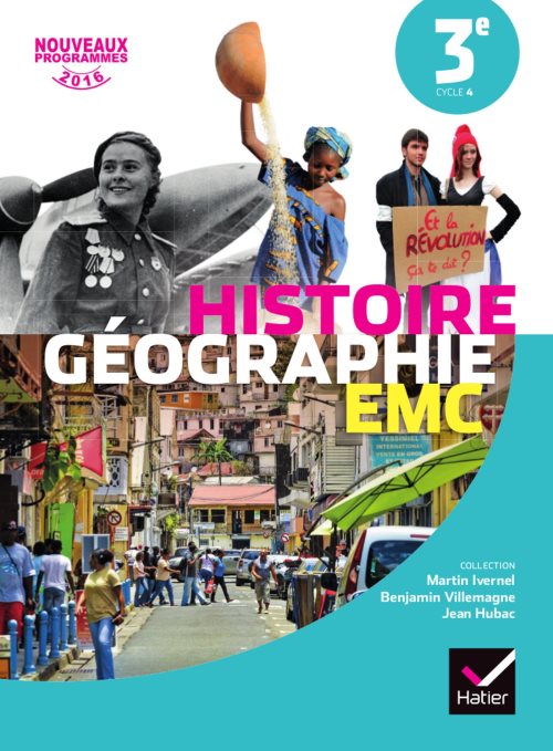 Histoire-geographie enseignement moral et civique 3e ed. 2016 - manuel de l'eleve