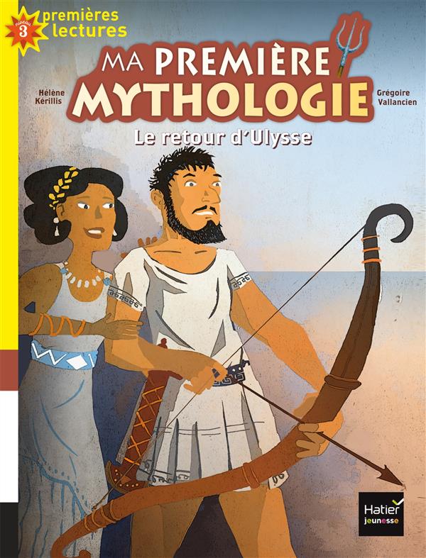 Ma premiere mythologie - t05 - le retour d'ulysse cp/ce1 6/7 ans