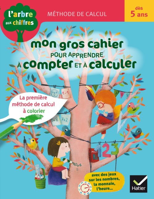 Mon gros cahier pour apprendre a compter et a calculer