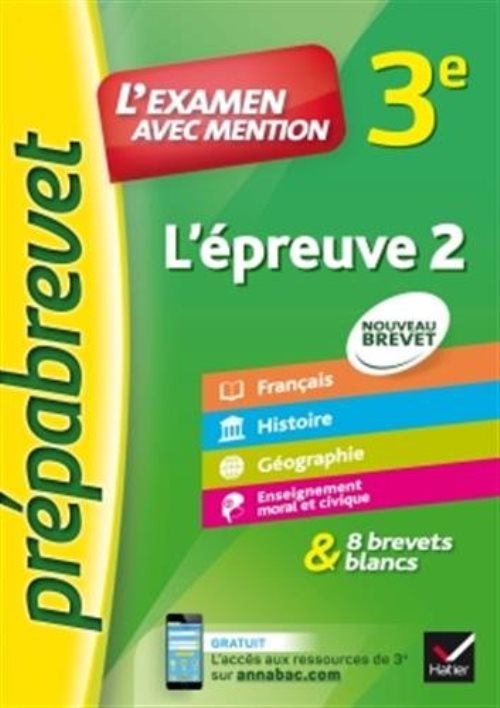 L'epreuve ecrite 2 nouveau brevet - fiches et sujets corriges en francais, histoire-geographie, emc