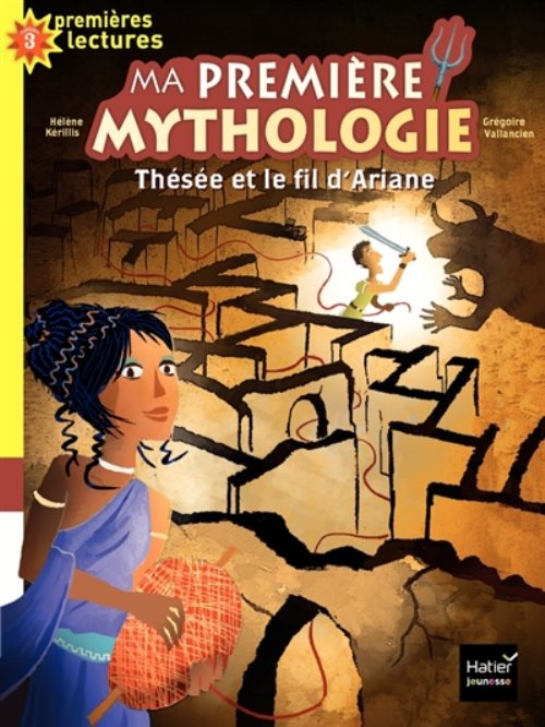 Ma premiere mythologie - t09 - thesee et le fil d'ariane
