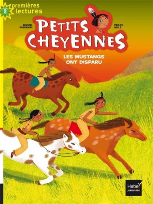 Petits cheyennes - t03 - petits cheyennes - les mustangs ont disparu cp/ce1 6/7 ans