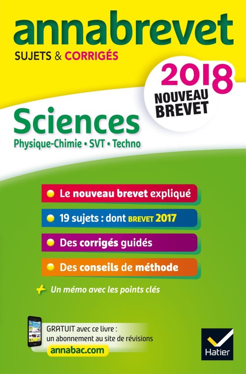 Annales annabrevet 2018 physique-chimie svt technologie 3e - sujets et corriges, nouveau brevet
