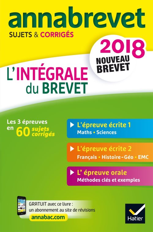 Annales annabrevet 2018 l'integrale du nouveau brevet 3e - sujets, corriges & conseils de methode