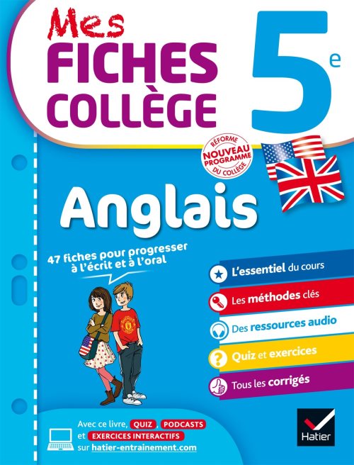 Mes fiches college anglais 5e - fiches de revision et entrainement a l'ecrit et a l'oral