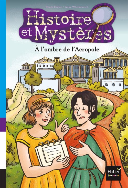 Histoire et mysteres - t06 - a l'ombre de l'acropole
