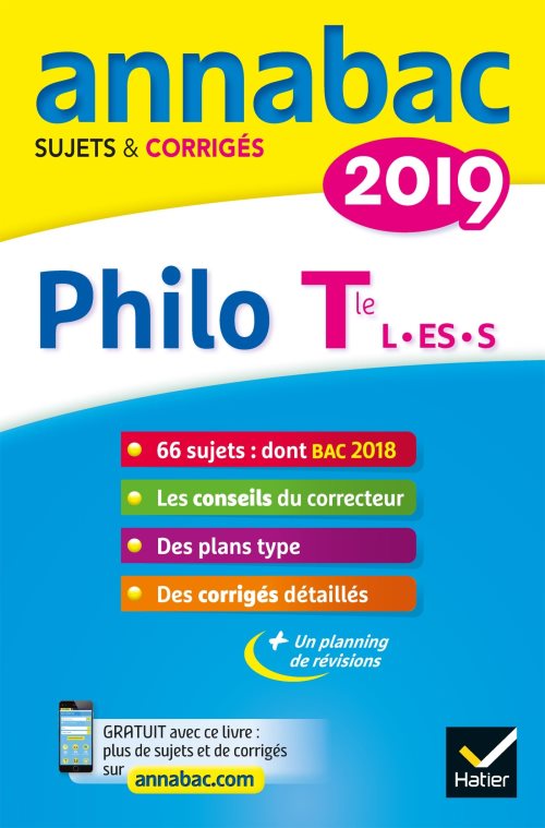 Annales annabac 2019 philosophie tle l, es, s - sujets et corriges du bac terminale series general