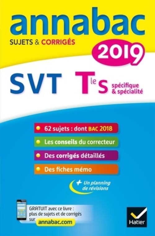 Annales annabac 2019 svt tle s - sujets et corriges du bac terminale s