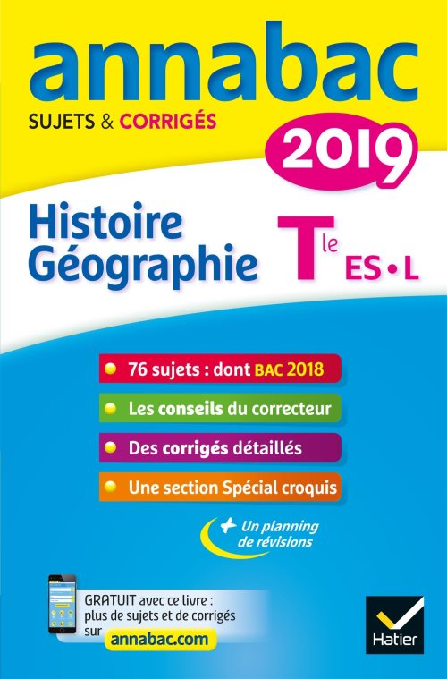 Annales annabac 2019 histoire-geographie tle l, es - sujets et corriges du bac terminale l, es