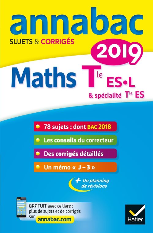 Annales annabac 2019 maths tle es, l - sujets et corriges du bac terminale es (specifique & specia