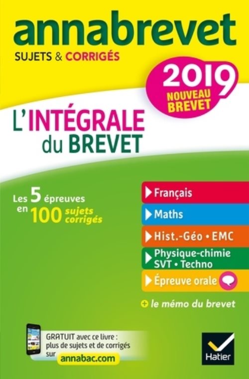 Annales annabrevet 2019 l'integrale du nouveau brevet 3e - pour se preparer aux 4 epreuves ecrites e