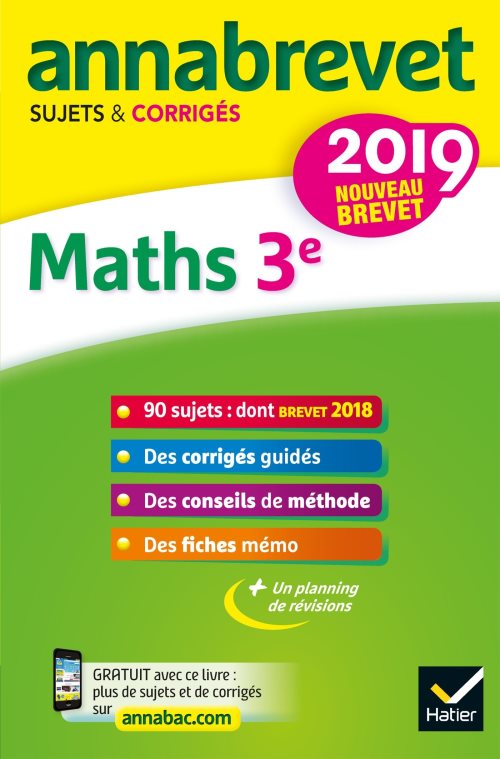 Annales du brevet annabrevet 2019 maths 3e - 90 sujets corriges