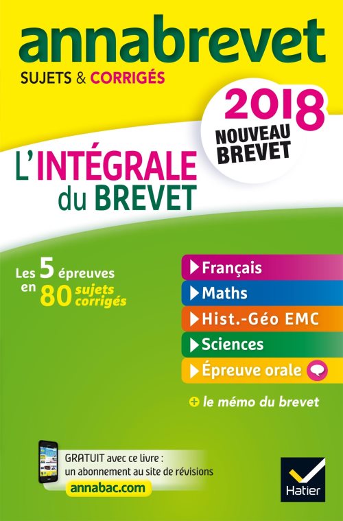 Annales annabrevet 2018 l'integrale du nouveau brevet 3e - les cinq epreuves en 80 sujets