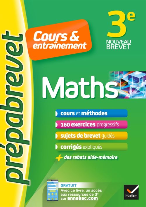 Maths 3e - prepabrevet cours & entrainement - cours, methodes et exercices progressifs