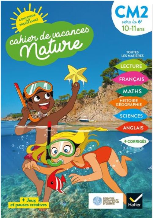 Cahier de vacances nature 2021 du cm2 a la 6e 10/11 ans