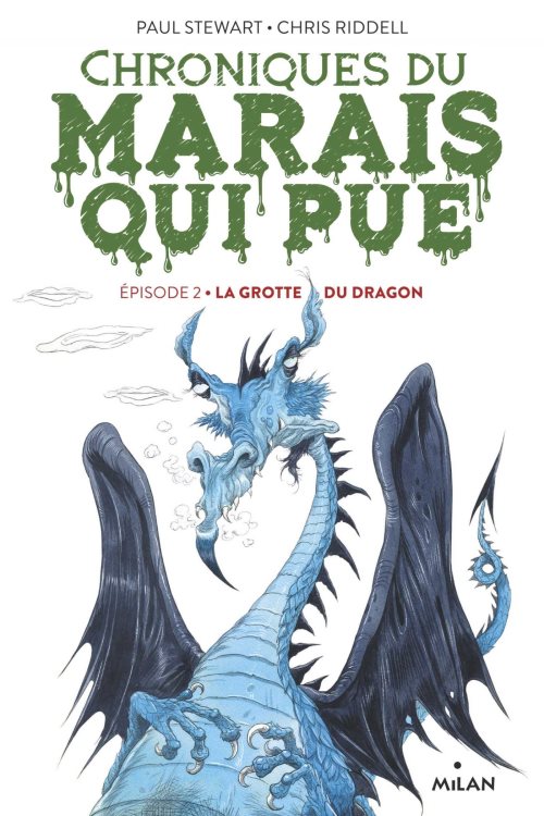 Chroniques du marais qui pue, Tome 02: La grotte du dragon