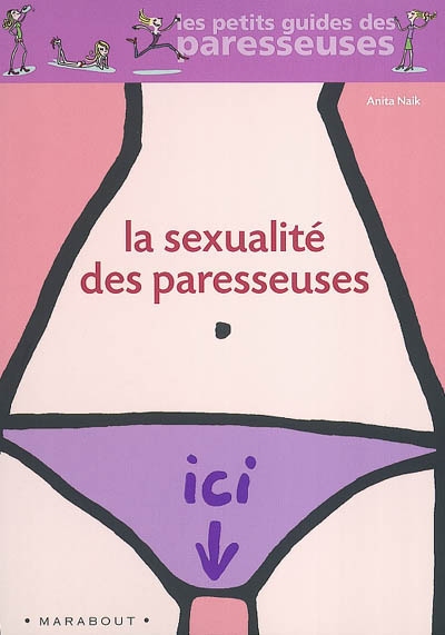 La sexualite des paresseuses