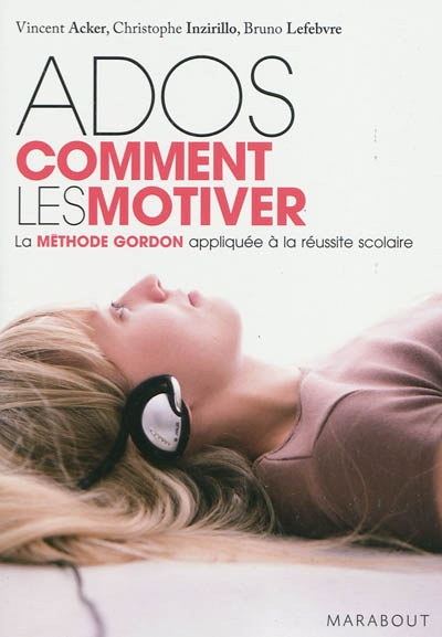 Ados, comment les motiver