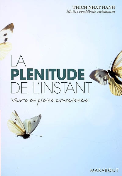 La plenitude de l'instant