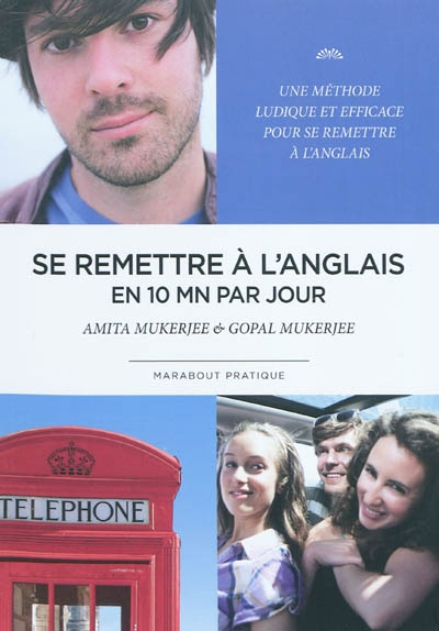 Se remettre a l'anglais en 10 minutes par jour
