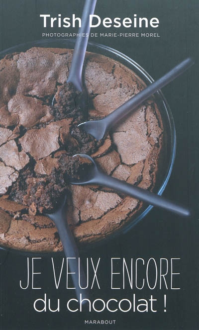 Je veux encore du chocolat
