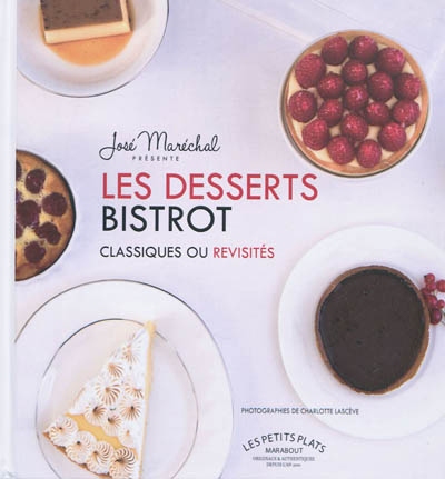 Les desserts bistrots classiques ou revisites