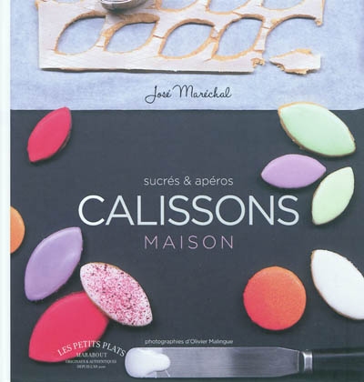 Calissons maison sucres et aperos