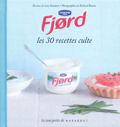 Fjord - les 30 recettes culte